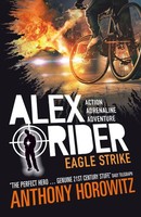 Alex Rider 04: Eagle Strike. 15Th Anniversary Edition Anthony Horowitz