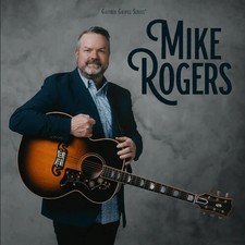 Mike Rogers Mike Rogers New CD