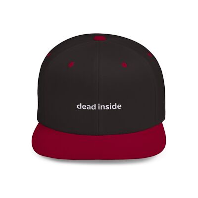 Dead Inside Flat Bill Hat | Embroidered Dead Inside Flat Bill Snapback