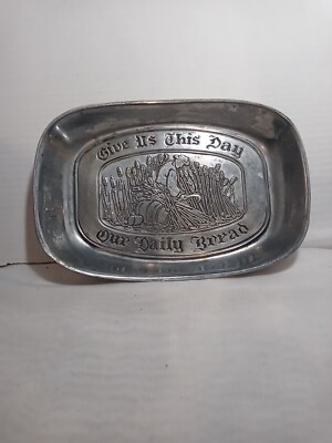 Vintage Duratale Pewter Tray Give Us This Day Our Daily Bread 9.25''x6''x1''