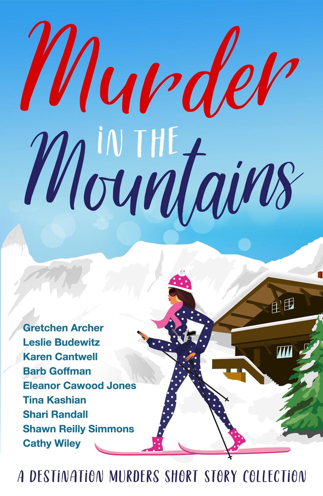 Thumbnail - Karen Cantwell Cathy Wiley Leslie Budewitz Murder In The Mountains