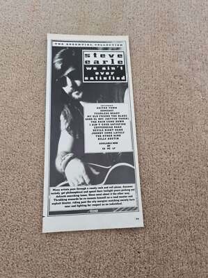 TNEWL8 ADVERT 11X4 STEVE EARLE : 'WE AIN'T EVER SATISFIED' COLLECTION