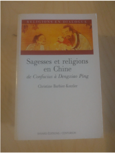 Sagesses et religions en Chine - Bayard - Photo 1/1