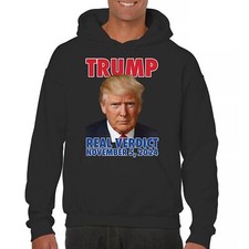 Trump Real Verdict November 5 2024 Sweatshirt MAGA America First 47 Hoodie Trump Real Verdict November 5 2024 Sweatshirt MAGA America First 47 Hoodie