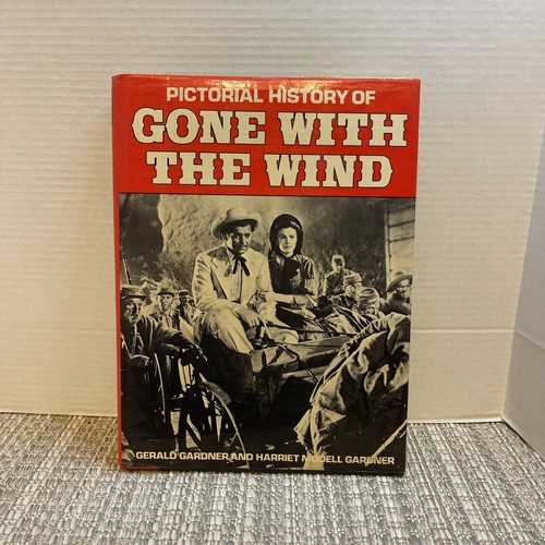 PICTORIAL HISTORY OF GONE WITH THE WIND - 1980 - Film - Trivia - Illustrated -