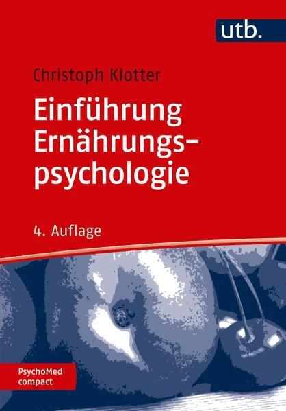 Einführung Ernährungspsychologie Klotter, Johann Christoph: - Johann Christoph Klotter