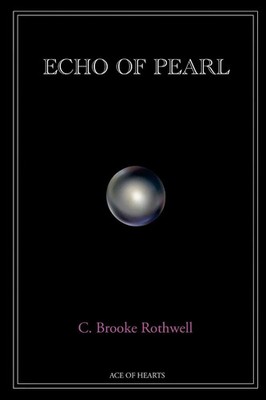 C. Brooke Rothwell | Echo of Pearl | Taschenbuch | Englisch (2025) | [.]