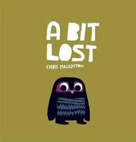 A Bit Lost | Chris Haughton | Buch | Papp-Bilderbuch | Englisch | 2025