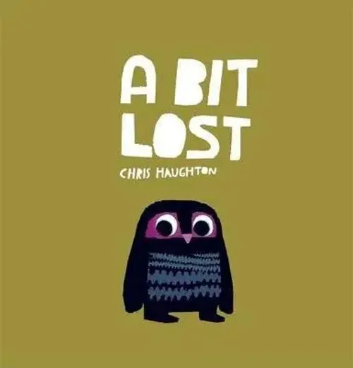 A Bit Lost | Chris Haughton | Buch | Papp-Bilderbuch | Englisch | 2025-image