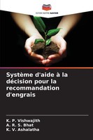 K. P. Vishwajith (U. A.) | SystèMe D'aide à La DéCision Pour La...