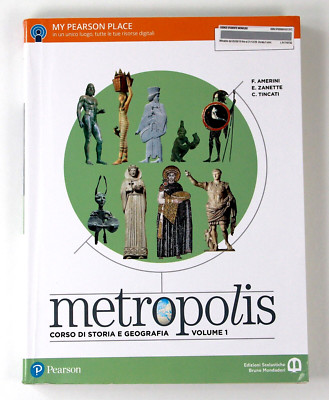 Metropolis 1 Kurs in Geschichte und Geographie Amerini Zanette Pearson Mondadori