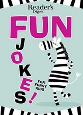 Reader's Digest Fun Jokes for Funny Kids - Paperback By Reader's Digest - GOOD