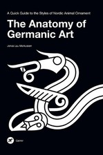 The Anatomy of Germanic Art: A Quick Guide to the Styles of Nordic Animal Orname