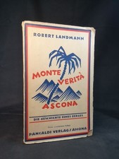 Monte Verità: la storia di una montagna. - [Esemplare da dedica]. Landmann, Rober