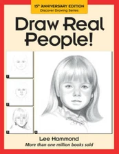 Draw Real People! (Discover Drawing) - Paperback By Hammond, Lee - GOOD