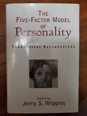 Five-Factor Model of Personality : Theoretical Perspectives by Jerry S. Wiggins