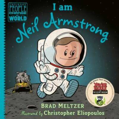I am Neil Armstrong (Ordinary People Change the World) - Hardcover - GOOD