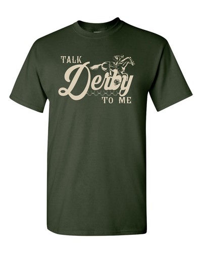 Talk Derby To Me Horse Race Funny Kentucky Derby Men's Tee Shirt 1836 - Picture 20 of 25