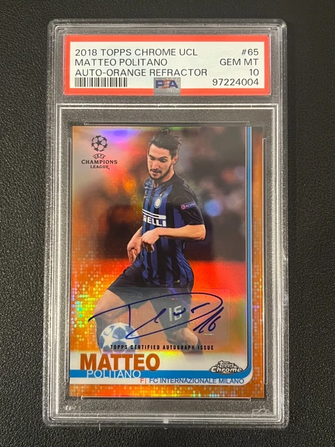 Matteo Politano 2018-19 Topps Chrome UCL Auto Orange Refractor /25 PSA 10 Inter