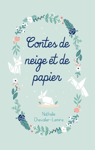 Nathalie Chevalier-Lemire | Contes De Neige Et De Papier | Taschenbuch (2021)-image