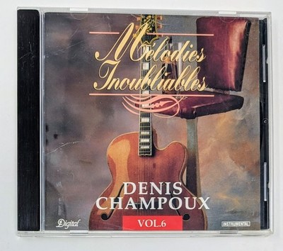Denis Champoux - Mélodies Inoubliables Vol. 6 - Canada - CD VG+ (Tested)