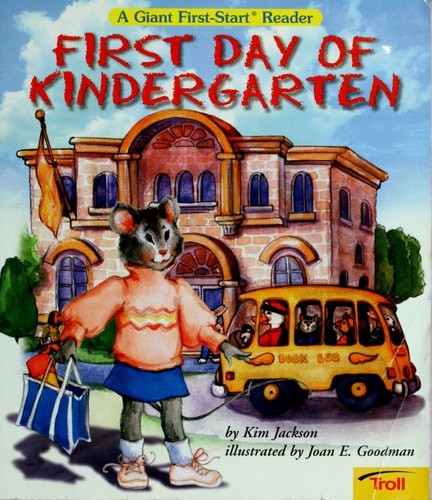 First Day of Kindergarten by Kim Jackson, Acceptable Book
