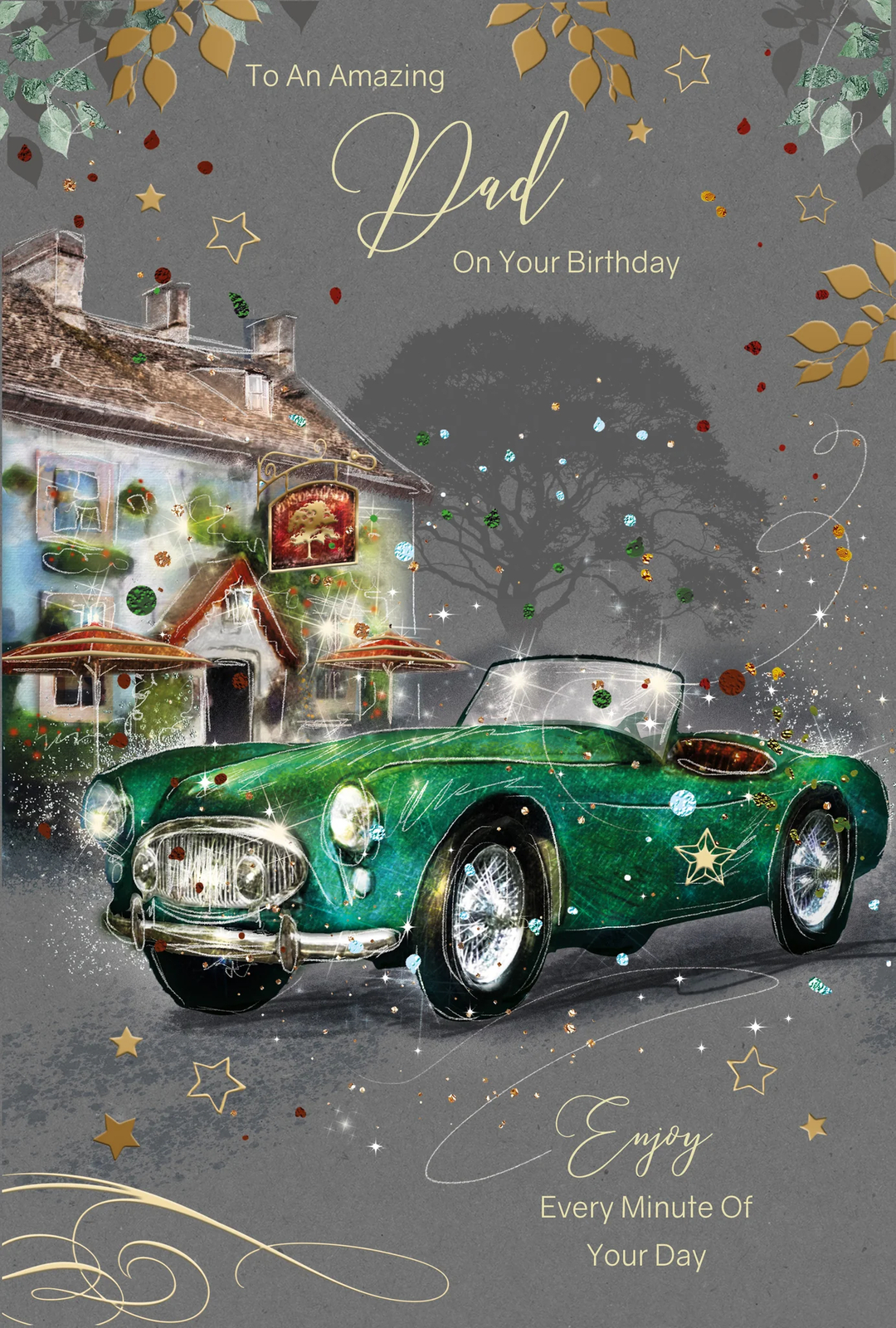 To An Amazing Dad On Your Birthday Card - Male Adult - Foil - Cherry Orchard