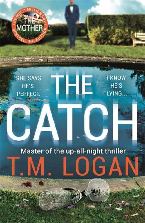 Thumbnail - The Catch T. M. Logan