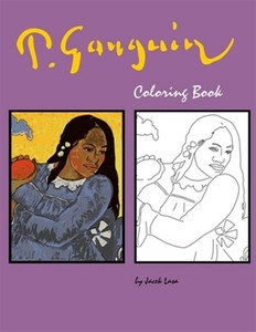 Gauguin Coloring Book: Coloring Book with the most famous Paul Gauguin