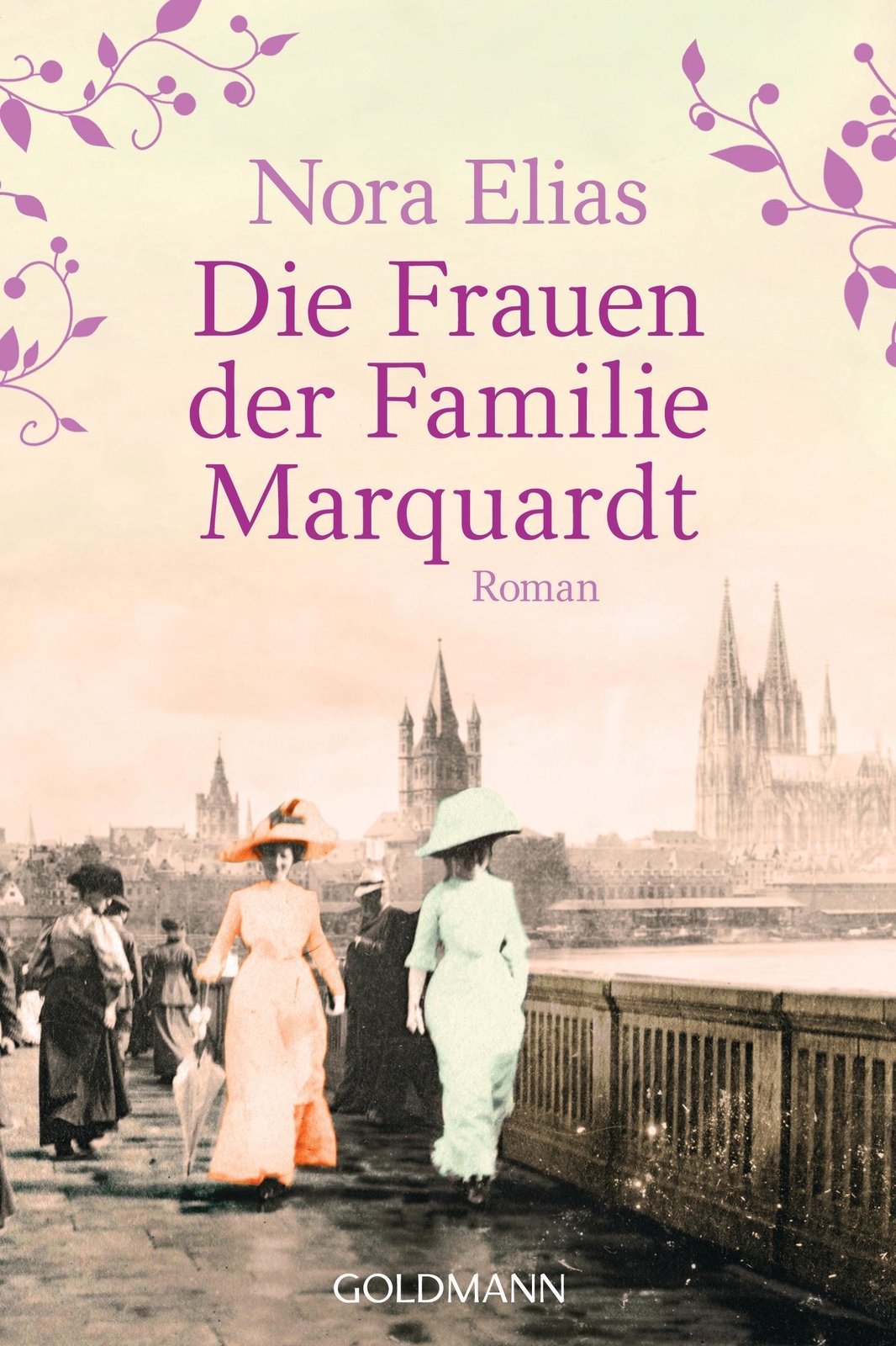 Thumbnail - Die Frauen Der Familie Marquardt | Roman | Nora Elias | Deutsch |