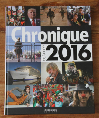 CHRONIK DES JAHRES 2016 - CHRONISCHE AUSGABEN - IN SEHR GUTEM ZUSTAND - 2017