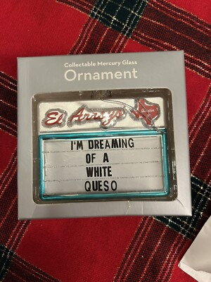 El Arroyo Sign Austin Texas Christmas Ornament  I'm Dreaming Of A White Queso 
