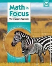 Math in Focus: Singapore Math, 5A Student Edition - Hardcover - GOOD