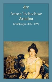 Ariadna: Erzählungen 1892 - 1895 von Tschechow, Anton | Buch | Zustand sehr gut