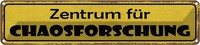 Blechschild 10X46 Cm Zentrum FüR Chaosforschung Dekoration Spruch Zitat Deko Ges