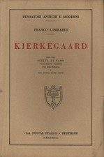 Kierkegaard - Franco Lombardi (La Nuova Italia Editrice) [1936]