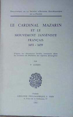 DER KARDINAL MAZARIN UND DIE FRANZÖSISCHE JANSENISTISCHE BEWEGUNG 1653 1659