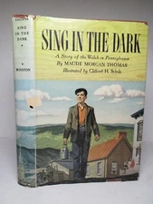 Welsh In Pennsylvania Sing In The Dark 1954 Book Maude Thomas 1st/1st Wales Coal