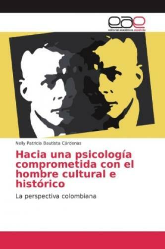 Thumbnail - Hacia Una Psicología Comprometida Con El Hombre Cultural E Histórico