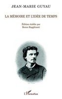 Jean-Marie Guyau | La MéMoire Et L'idéE De Temps | Taschenbuch | FranzöSisch
