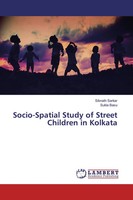 Sibnath Sarkar (U. A.) | Socio-Spatial Study Of Street Children In Kolkata