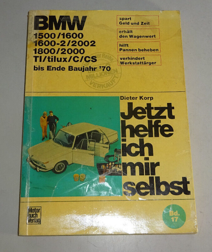 Reparaturanleitung BMW 1500 / 1600 / 1600-2 / 1800 / 2000 / 2002 Neue Klasse