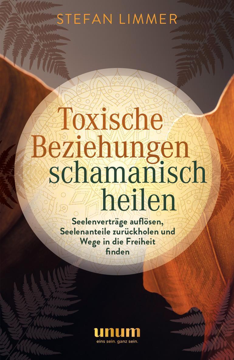 Thumbnail - Toxische Beziehungen Schamanisch Heilen Stefan Limmer