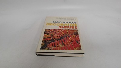 			Basic Book of Decorative Shrubs, Wilfred Edward Shewell-Cooper, B		