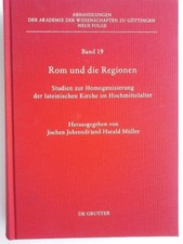 Rom und die Regionen : Studien zur Homogenisi...