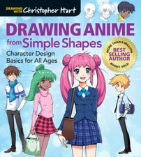 Drawing Anime from Simple Shapes: Character Design Basics for All Ages (D - GOOD