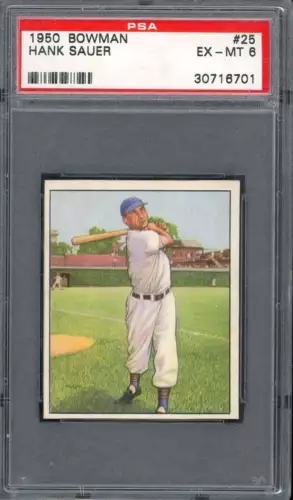 1950 Bowman 25 Hank Sauer PSA 6 30716701