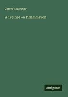 James Macartney | A Treatise On Inflammation | Taschenbuch | Englisch (2025)