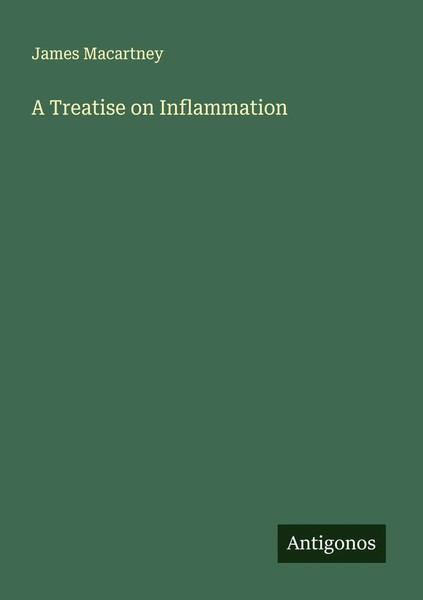 James Macartney | A Treatise On Inflammation | Taschenbuch | Englisch (2025)-image