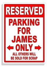 Personalized Parking Sign Wall Decal Metal Sign No Parking Customized for JAMES